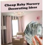 Best Baby Nursery Decorating E-Book!!!